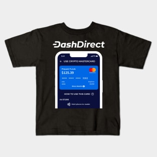 Spend Dash anywhere using the DashDirect Crypto Mastercard Kids T-Shirt